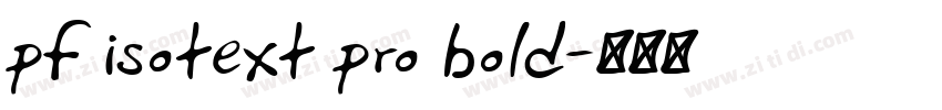pf isotext pro bold字体转换